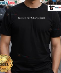Official Justice For Charlie Kirk T-Shirt featuring bold graphic design and message promoting justice for Charlie Kirk.