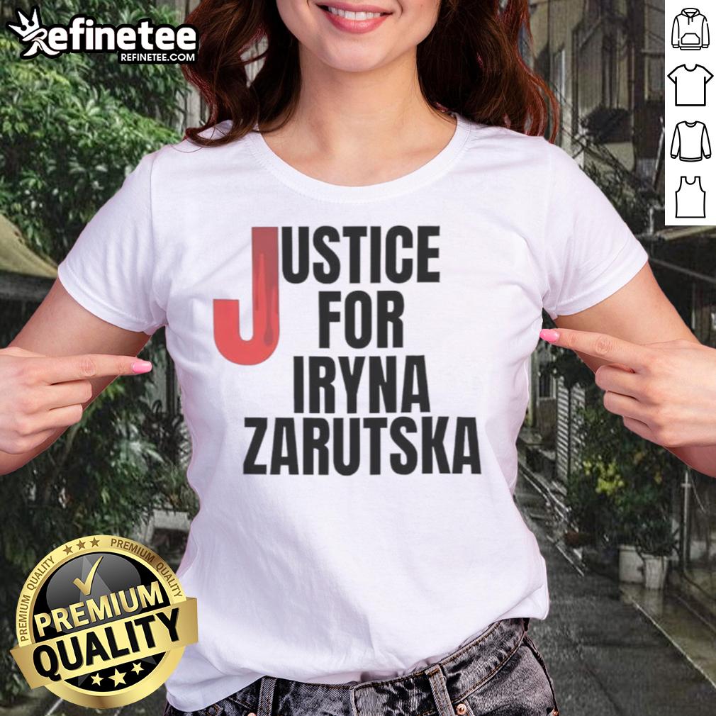 Official Justice For Iryna Zarutska Ladies Tee Official Justice For Iryna Zarutska Ladies Tee featuring bold graphics and a stylish design for supporters of justice.