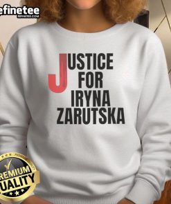 Official Justice For Iryna Zarutska sweatshirt featuring bold graphic design and message supporting justice.