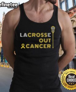 Official Lacrosse Out Cancer Awareness Tank Top featuring a bold design and supportive message for cancer awareness.