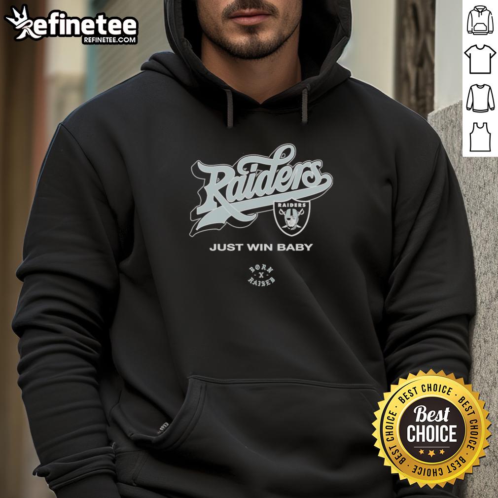 Official Las Vegas Raiders Born X Raised Just Win Baby Hoodie Alt Text: Official Las Vegas Raiders Born x Raised Just Win Baby Hoodie featuring team logo and stylish design for fans.