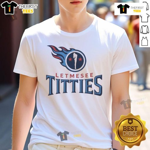 Official Letmesee Titties X Tennessee Titans T-Shirt featuring bold graphics and team colors, perfect for fans.