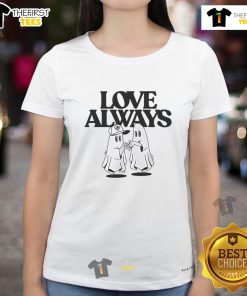 Official Love Always Ghost Couple Friendship Goal graphic on a cool ladies tee, perfect for matching outfits.