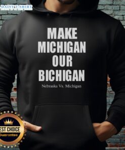 Official Make Michigan Our Bichigan hoodie featuring Nebraska vs Michigan design, perfect for college football fans.