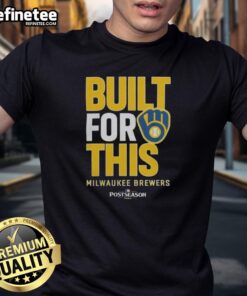 Official Milwaukee Brewers Built For This MLB Postseason 2025 T-shirt, showcasing team pride for fans.