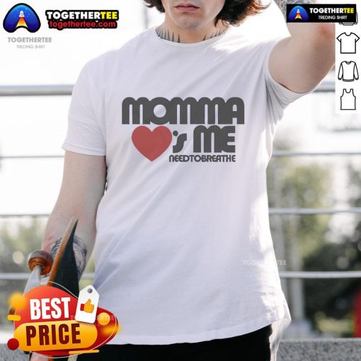 Official Momma Loves Me T-Shirt featuring a heartwarming design perfect for celebrating motherhood and family love.