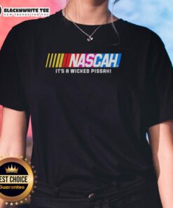 Official Nascah It's A Wicked Pissah Ladies Tee in vibrant colors, perfect for casual wear and showcasing local pride.
