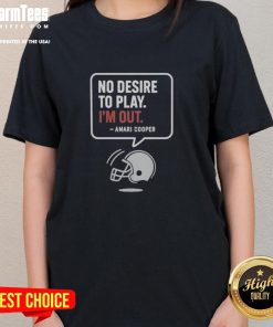 Amari Cooper Las Vegas Raiders ladies tee featuring 'Official No Desire To Play I'm Out' design for NFL fans.