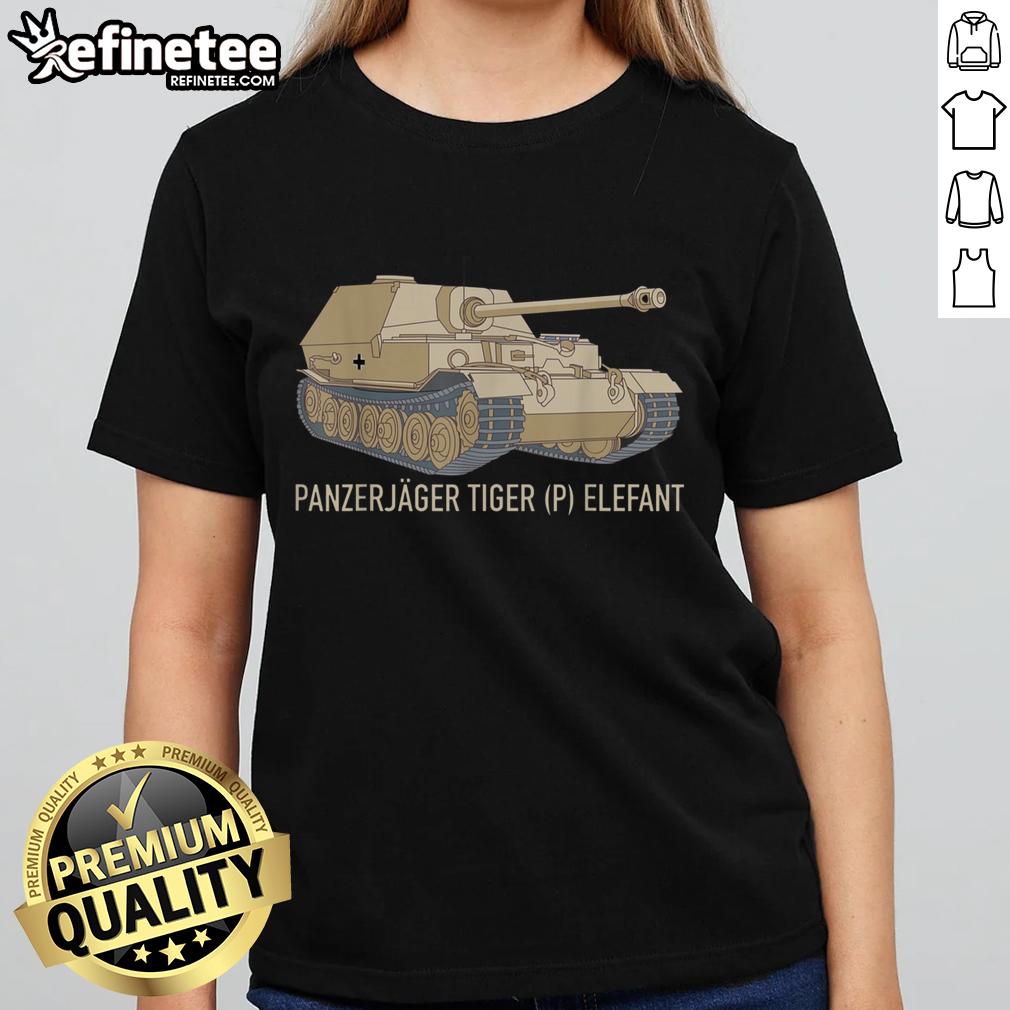 Official Panzerjäger Tiger Elefant Tank Ww2 Military History Ladies Tee Official Panzerjger Tiger Elefant tank WWII military history ladies tee featuring a stylish design and vintage graphics.