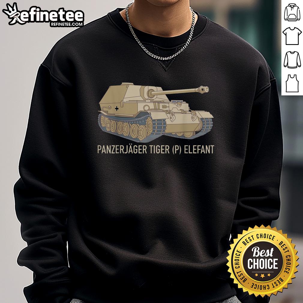 Official Panzerjäger Tiger Elefant Tank Ww2 Military History Sweatshirt Alt Text: Official Panzerjager Tiger Elefant Tank WW2 Military History Sweatshirt showcasing a vintage tank design for enthusiasts.
