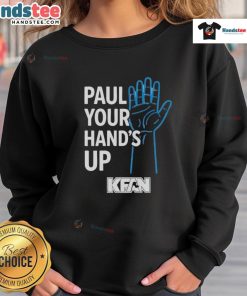 Official Paul Your Hands Up Kfan sweatshirt featuring bold graphics and a comfortable fit, perfect for fans and casual wear.