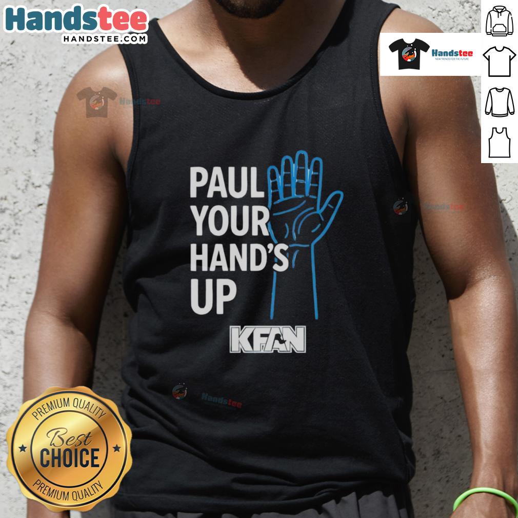 Official Paul Your Hand'S Up Kfan Tank Top Official Paul Your Hands Up KFan tank top featuring a stylish design perfect for fans and summer wear.