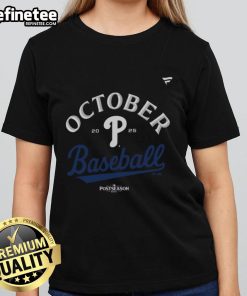 Alt Text: Official Philadelphia Phillies October Baseball 2025 MLB Ladies Tee showcasing team spirit and stylish design.