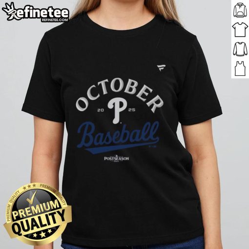 Alt Text: Official Philadelphia Phillies October Baseball 2025 MLB Ladies Tee showcasing team spirit and stylish design.