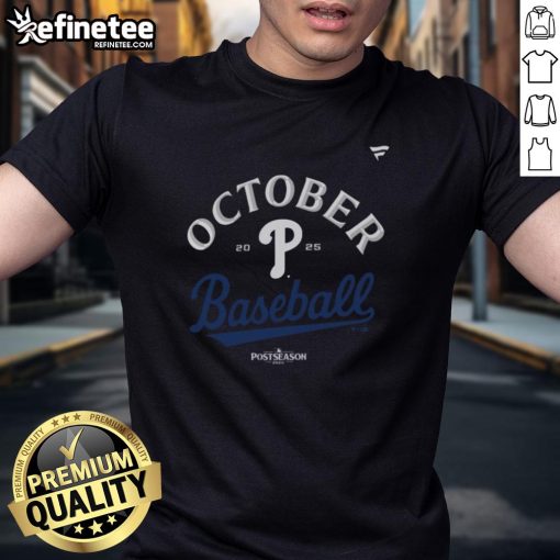 Official Philadelphia Phillies October Baseball 2025 MLB T-shirt featuring team logo and vibrant design for fans.