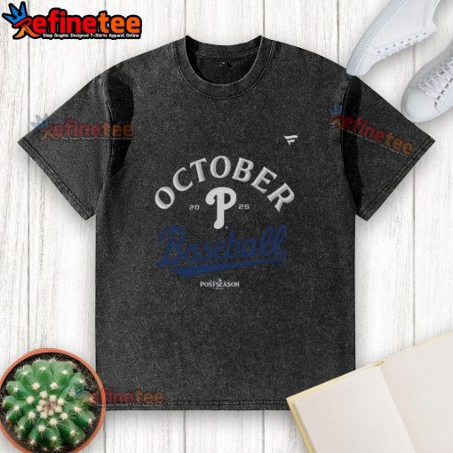 Alt Text: Official Philadelphia Phillies October Baseball 2025 MLB washed t-shirt featuring team logo and vintage style.