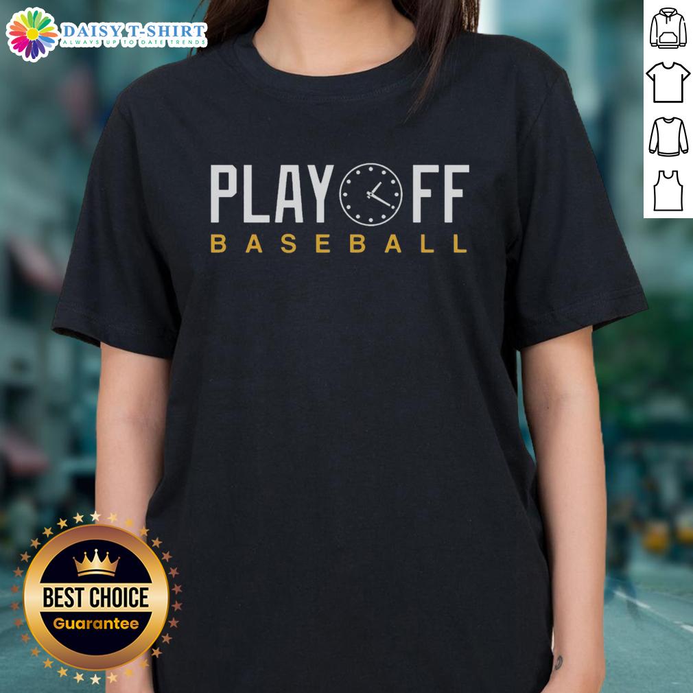 Official Playoff Baseball Clock Ladies Tee Alt Text: Official Playoff Baseball Clock Ladies Tee featuring a stylish design for female baseball fans.