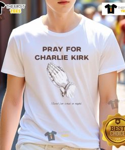 Alt Text: Official Pray For Charlie Kirk Stand For What Is Right T-Shirt featuring a bold message and vibrant design.