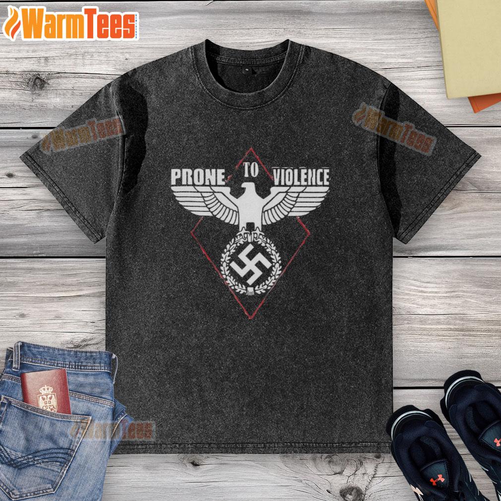 Official Prone To Violence Nazi Washed T Shirt Official Prone to Violence Nazi washed t-shirt featuring bold graphic design and vintage style, perfect for edgy fashion.