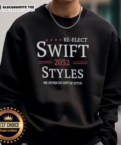 Official Re-Elect Swift 2032 sweatshirt featuring stylish design, perfect for showing support in any season.