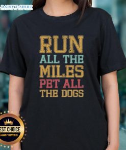 Official Run All The Miles Pet All The Dogs ladies tee featuring a fun graphic for dog lovers and runners.