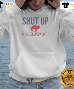 Alt Text: Official Shut Up Cris Collinsworth Buffalo Bills Hoodie featuring team colors and logo, perfect for fans.