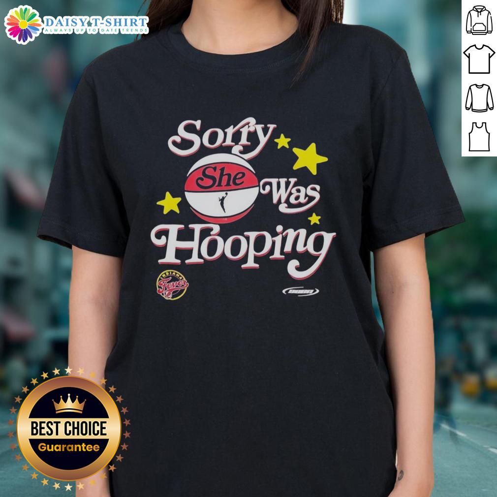 Official Sorry She Was Hooping Indiana Fever 2025 Wnba Playoffs Ladies Tee Official Sorry She Was Hooping Indiana Fever 2025 WNBA Playoffs Ladies Tee showcasing team pride and stylish design.