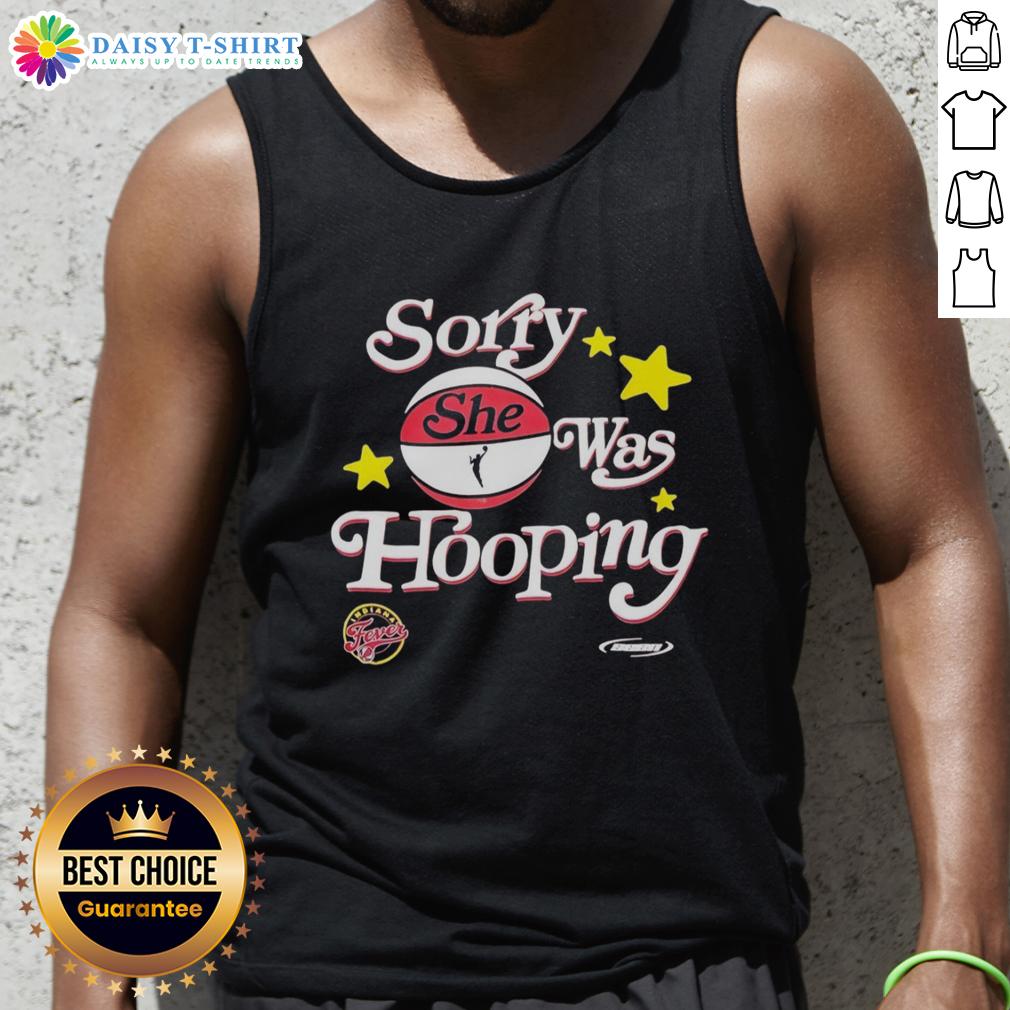Official Sorry She Was Hooping Indiana Fever 2025 Wnba Playoffs Tank Top Official Sorry She Was Hooping Indiana Fever 2025 WNBA Playoffs tank top featuring bold graphics and vibrant colors.