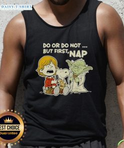 Official Star Wars Do Or Do Not But First Nap Tank Top featuring iconic Yoda quote and stylish design for fans.