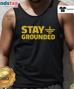 Official Stay Grounded Tank Top featuring a stylish design, perfect for casual wear and fitness activities.