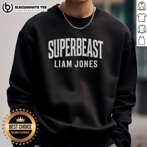 Alt Text: Official Superbeast Liam Jones Born To Do This sweatshirt featuring a stylish design and comfortable fit.