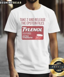 Official Take 2 and Release The Epstein Files Tylenol T-Shirt featuring bold graphic design and vibrant colors.