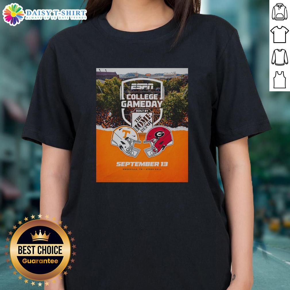 Official Tennessee Volunteers Vs Georgia Bulldogs 2025 College Gameday September 13 Ladies-Tee Official Tennessee Volunteers vs Georgia Bulldogs 2025 College Gameday Ladies Tee, vibrant design for game day style.