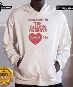 Official The Callous Daoboys Someone Loves Me Hoodie featuring bold design and vibrant colors for fans of alternative music.