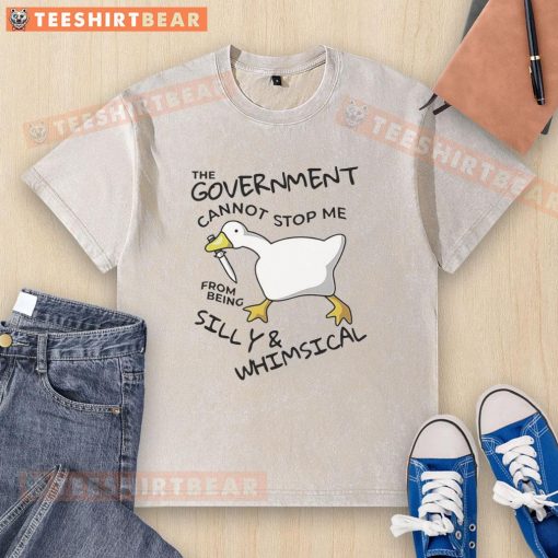 Colorful 'Official The Government Cannot Stop Me From Being Silly' Goose T-Shirt, perfect for whimsical fashion lovers.