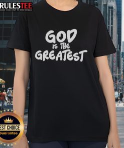 Official The Williamson Dad God Is The Greatest Ladies Tee featuring a stylish design perfect for proud dads.