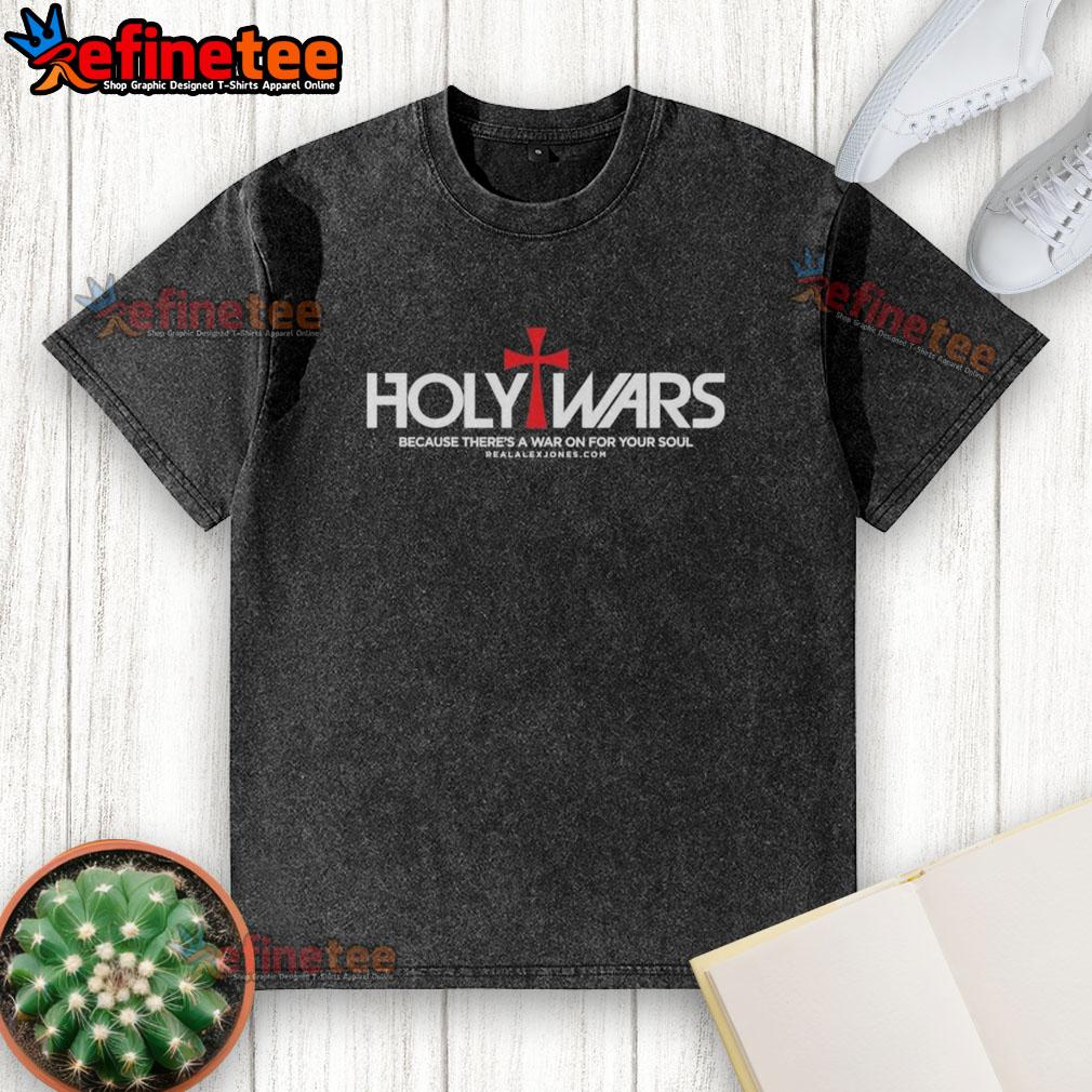 Official There'S A War On For Your Soul Washed T Shirt Official There's A War On For Your Soul washed t-shirt featuring unique design and soft fabric for casual wear.