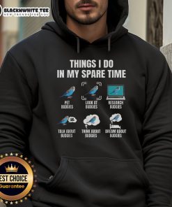Cozy hoodie for budgie parakeet bird lovers, featuring fun 'Things I Do in My Spare Time' design, perfect for casual wear.