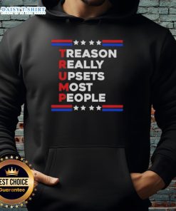 Official Trump Treason hoodie design, featuring bold text, expressing strong opinions that upset many people.