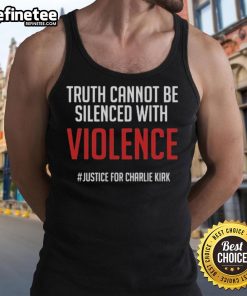 Charlie Kirk tank top featuring 'Official Truth Cannot Be Silenced With Violence' slogan for justice and activism.