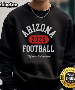 Official Turning Point Arizona Football Defense in Freedom 2025 Sweatshirt featuring bold graphics and a comfortable design.