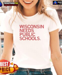 Official Wisconsin Needs Public Schools ladies tee featuring a stylish design promoting education and community support.