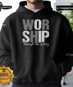 Official Worship Through The Worry Christian Faith Jesus Hoodie for believers, featuring inspiring design and cozy fit.