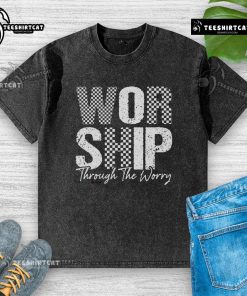 Official Worship Through The Worry Jesus Washed T-Shirt featuring a bold faith-inspired design for Christians.