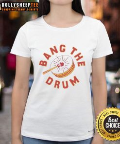 Original Bang The Drum Ladies Tee featuring a stylish design and comfortable fit, perfect for music lovers and casual wear.