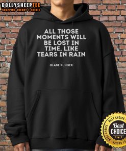 Original Blade Runner hoodie featuring 'All those moments will be lost in time like tears in rain' quote design.
