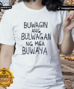 Original Buwagin Bulwagan Ang Bulwagan Ng Mga Buwaya 2025 Ladies Tee featuring vibrant design and comfortable fit.