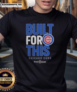Original Chicago Cubs Built For This MLB Postseason 2025 T-Shirt featuring team colors and design for fans.