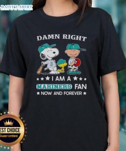 Alt Text: Original Damn Right I Am A Mariners Fan Now And Forever tee featuring Snoopy and Charlie Brown design for ladies.