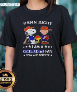 Alt Text: Original Damn Right I Am A Mets Fan Now And Forever tee featuring Snoopy and Charlie Brown for ladies.
